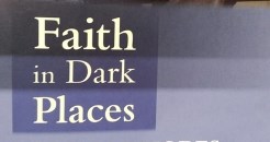 Faith in Dark Places 